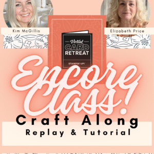 Encore Class Virtual Card Retreat