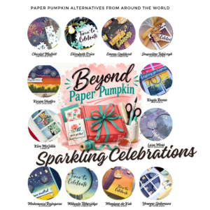 Sparkling Celebrations Beyond Paper Pumpkin Tutorial