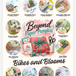 Bikes & Blooms Beyond Paper Pumpkin Tutorial